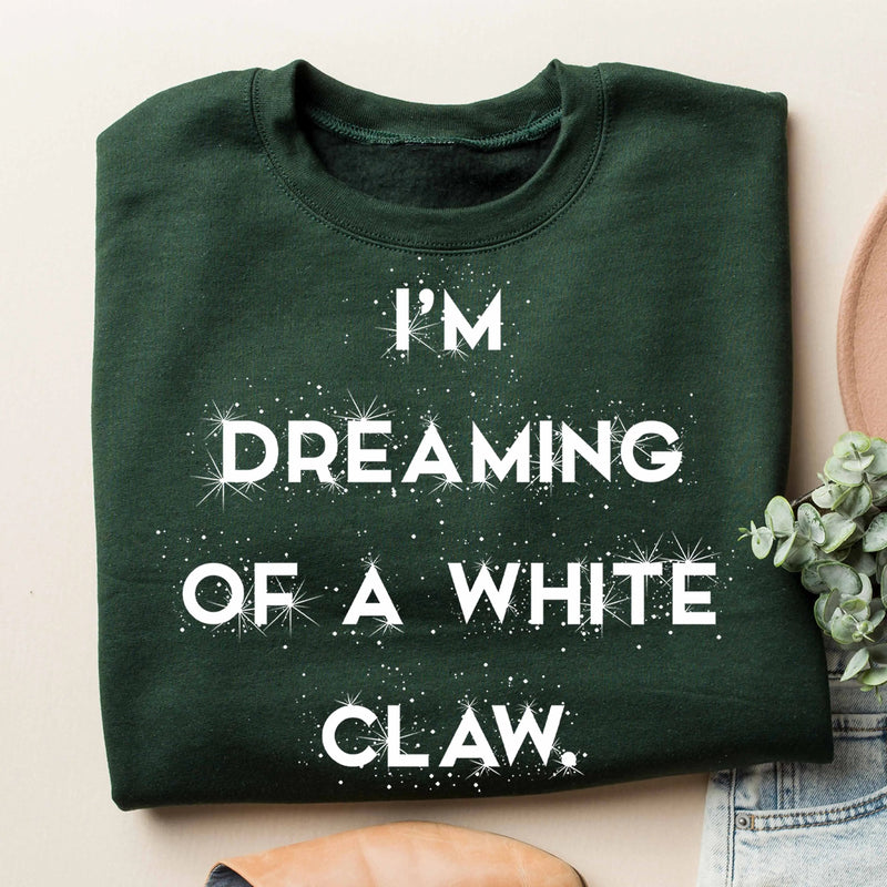 I'M DREAMING OF A WHITE CLAW GRAPHIC CREWNECK - GREEN Uncommon Reign